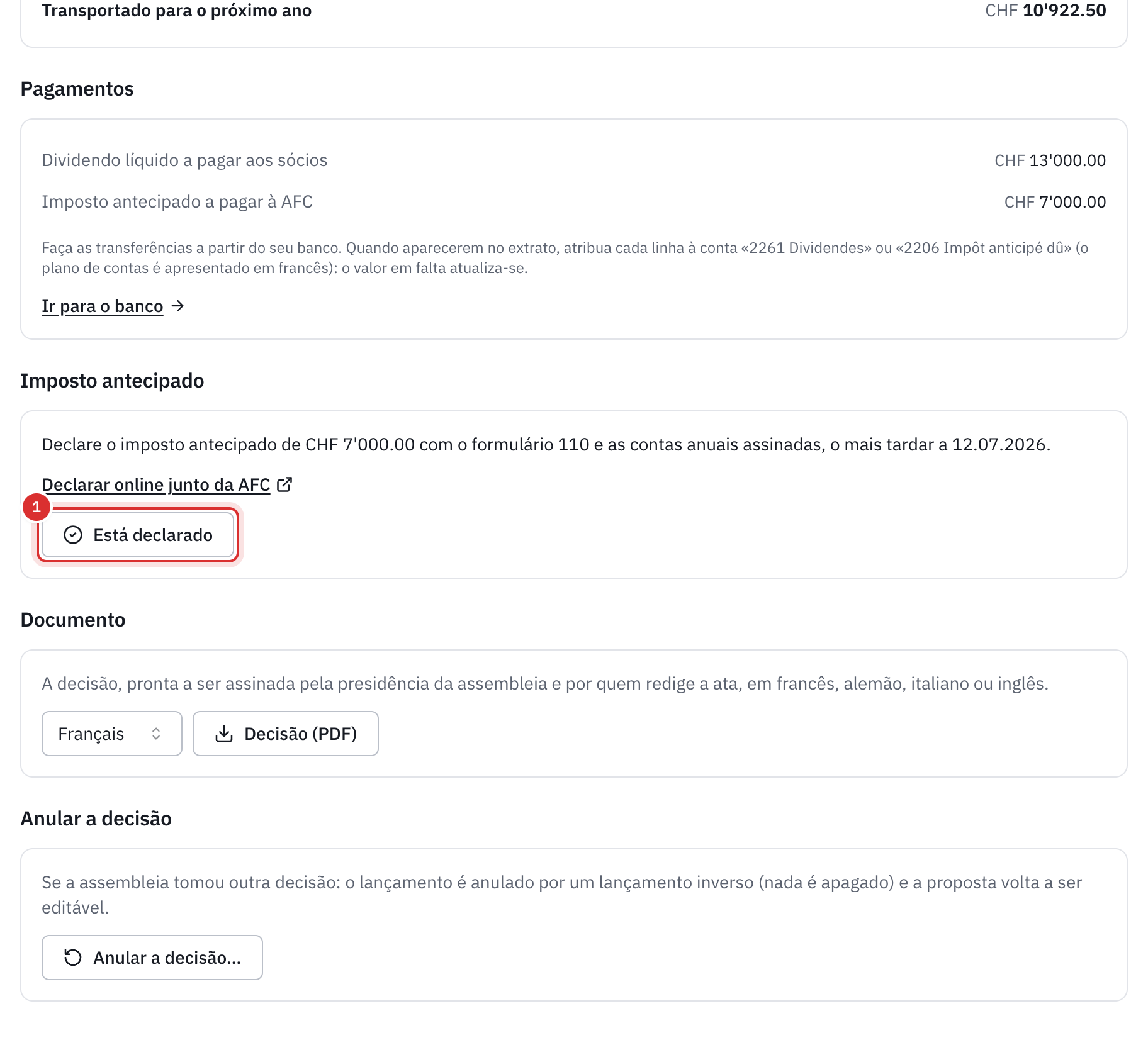 A decisão contabilizada: o dividendo líquido e o imposto antecipado a pagar, a declaração com o formulário 110 antes de 12.07.2026, o botão Está declarado e o PDF da decisão.