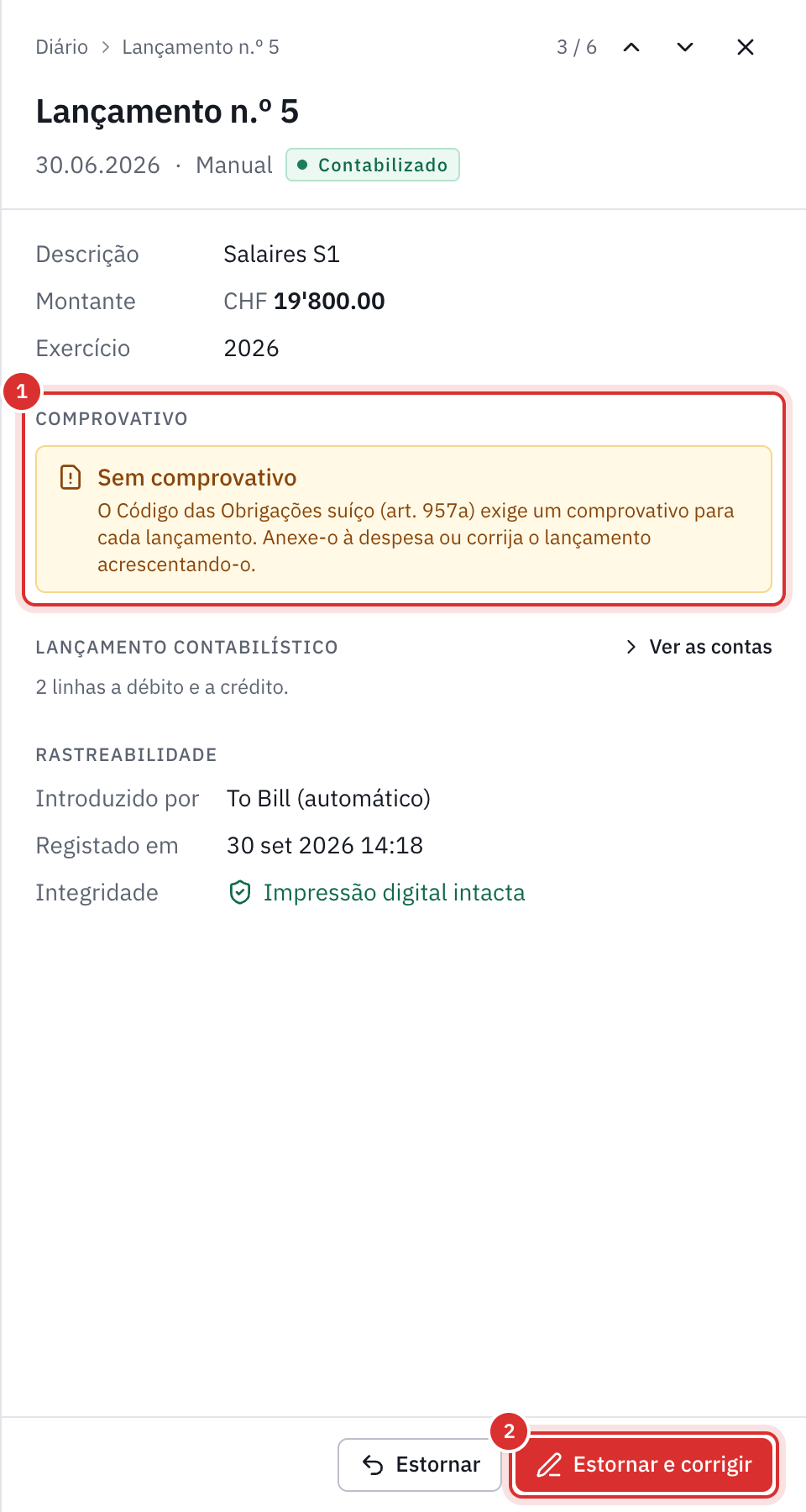 Um lançamento manual sem comprovativo: o painel mostra Sem comprovativo e o botão Estornar e corrigir.