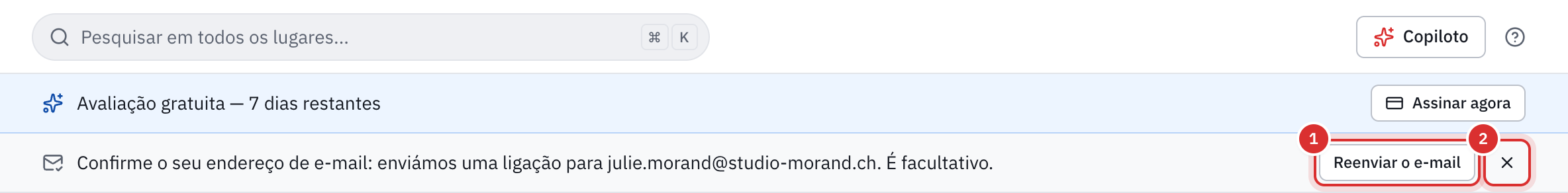 Por baixo da barra superior e da faixa da avaliação gratuita, o lembrete Confirme o seu endereço de e-mail: enviámos uma ligação para julie.morand@studio-morand.ch. É facultativo., com o botão Reenviar o e-mail e a cruz.