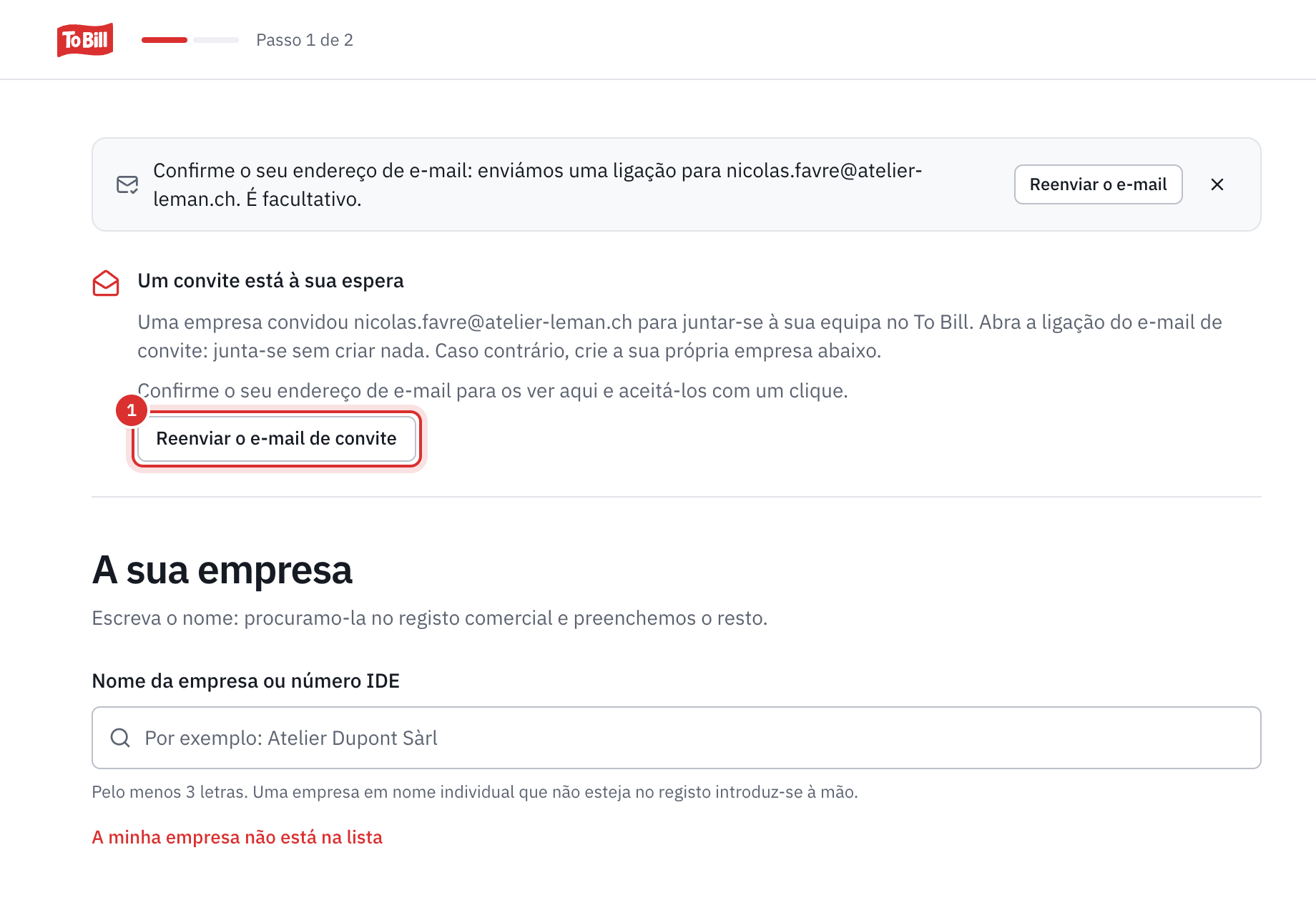 O ecrã A sua empresa de uma conta acabada de criar: o lembrete Confirme o seu endereço de e-mail e, por baixo, Um convite está à sua espera, com a frase sobre a confirmação do endereço e o botão Reenviar o e-mail de convite.
