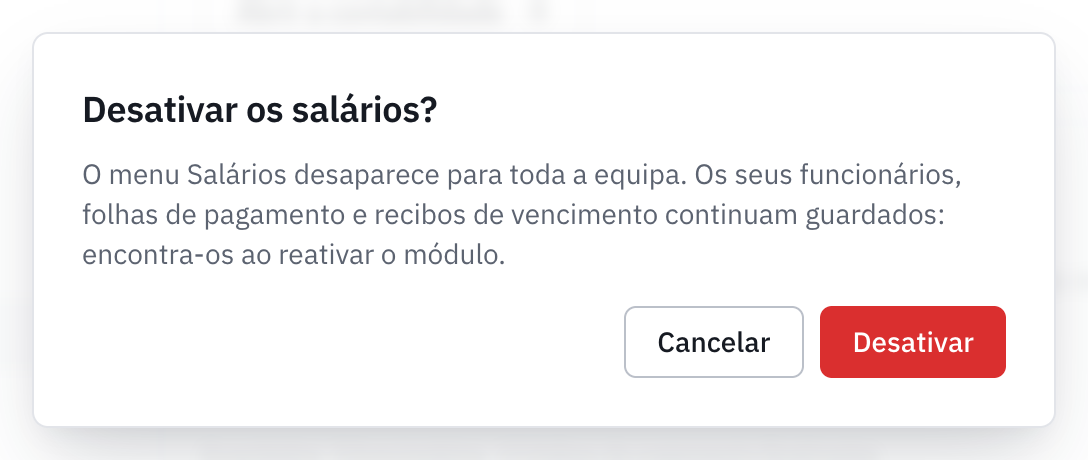 A janela Desativar os salários?, que explica que o menu desaparece e que os dados ficam guardados.