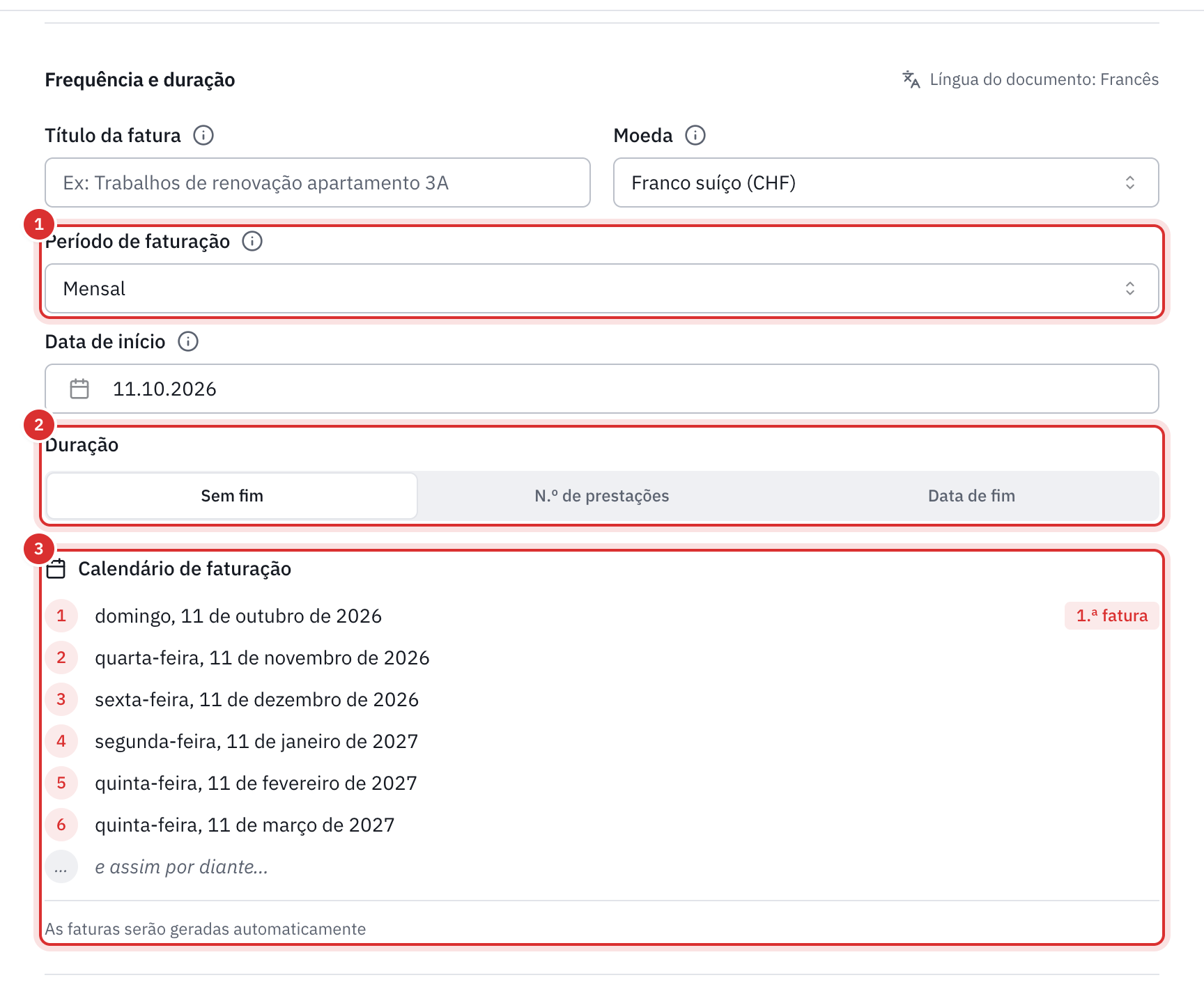 A parte Frequência e duração de uma fatura recorrente: o período Mensal, a data de início, a duração Sem fim e o calendário das seis próximas faturas.