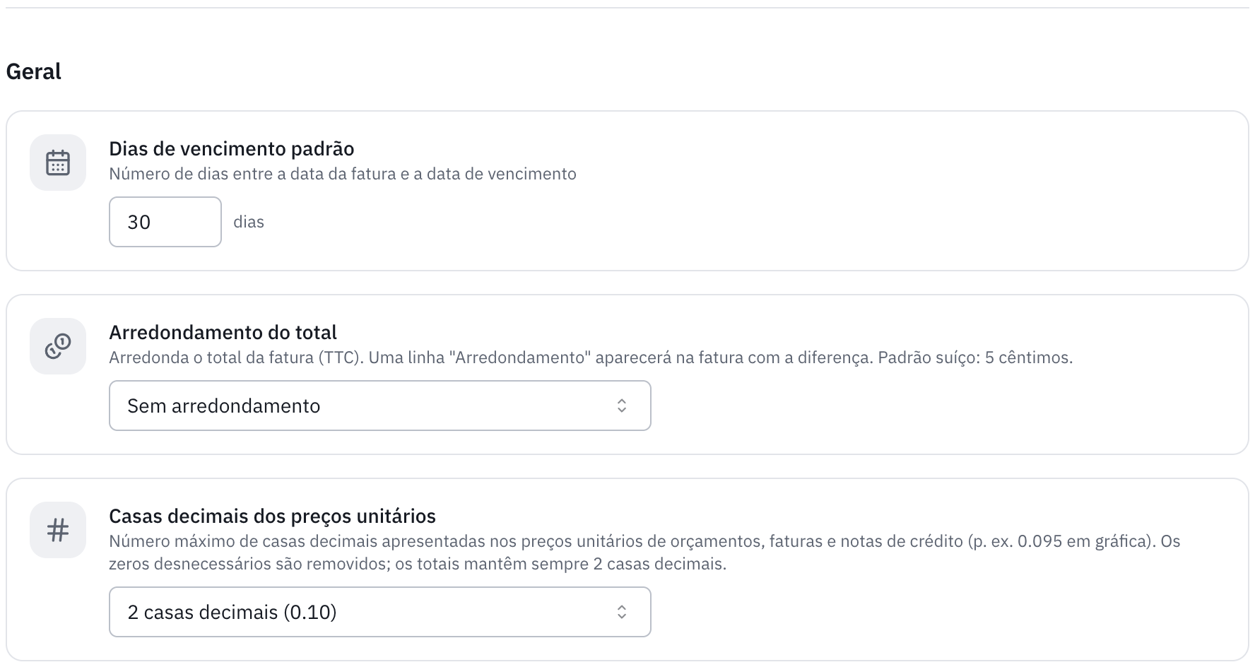 A parte Geral: dias de vencimento padrão, arredondamento do total e casas decimais dos preços unitários.