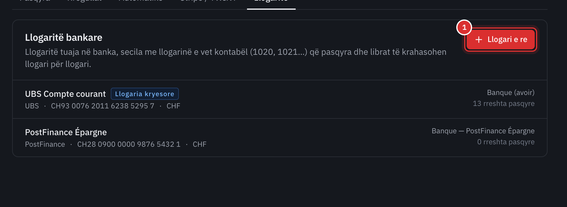Skeda Llogaritë e bankës: UBS Compte courant, e shënuar Llogaria kryesore, dhe PostFinance Épargne, me IBAN-in, monedhën, llogarinë kontabël dhe numrin e rreshtave të pasqyrës.