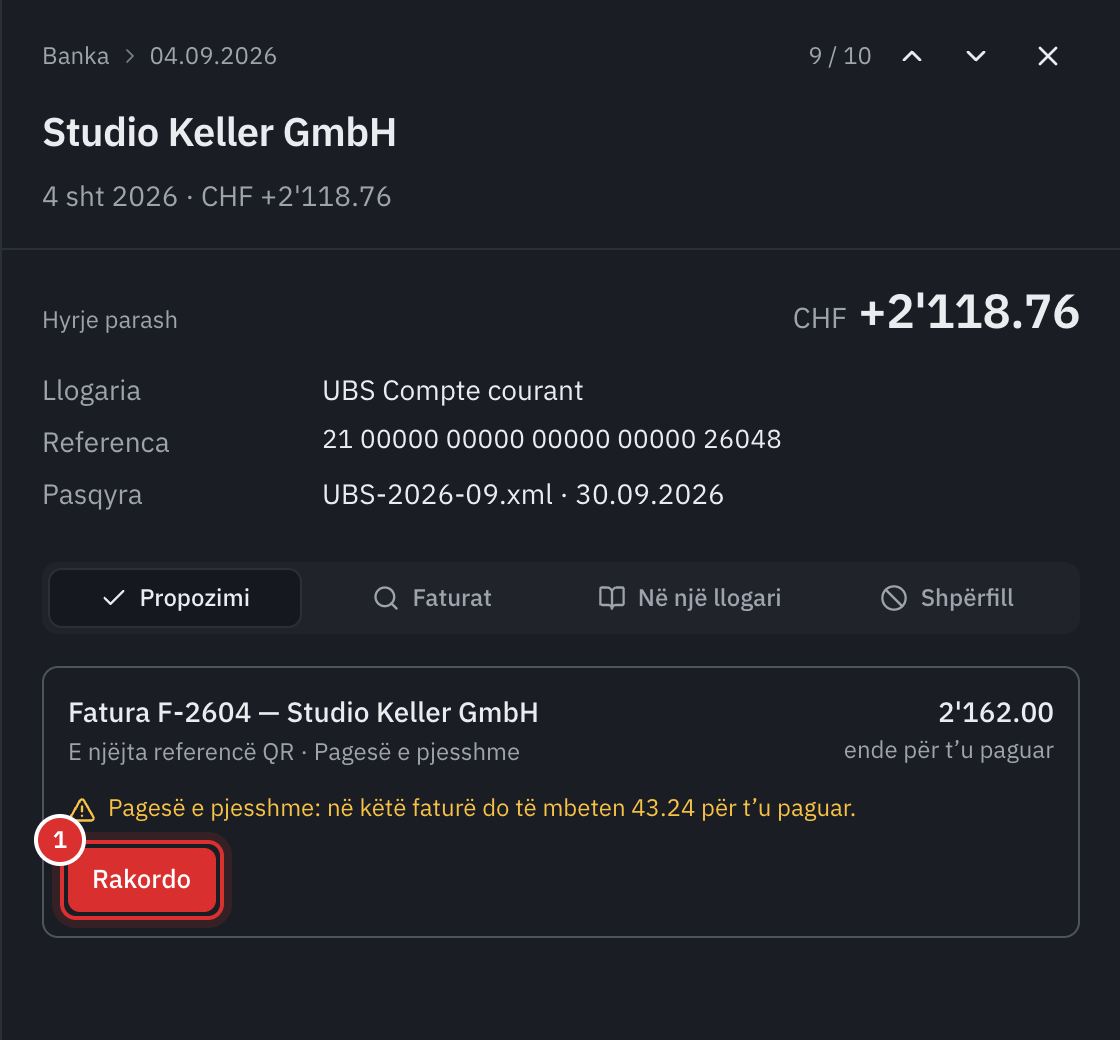 Një rresht i hapur: Studio Keller GmbH, CHF 2'118.76, me propozimin Fatura F-2604, pagesë e pjesshme, do të mbeten 43.24 për t'u paguar, dhe butoni Rakordo.