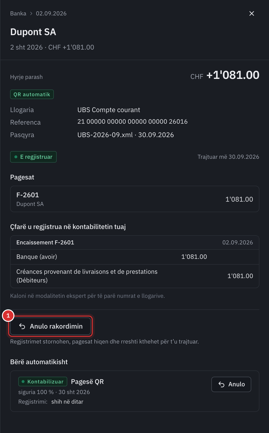 Një rresht i rakorduar automatikisht nga referenca e tij QR: pagesa e faturës F-2601, regjistrimi Banka kundrejt Debitorëve, dhe butoni Anulo rakordimin.