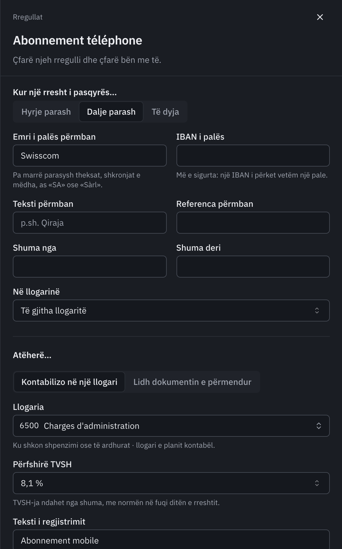 Formulari i rregullit Abonnement téléphone: dalje parash, emri i palës përmban Swisscom, kontabilizo në llogarinë 6500 Charges d'administration, me TVSH 8,1 % të përfshirë dhe tekstin e regjistrimit.