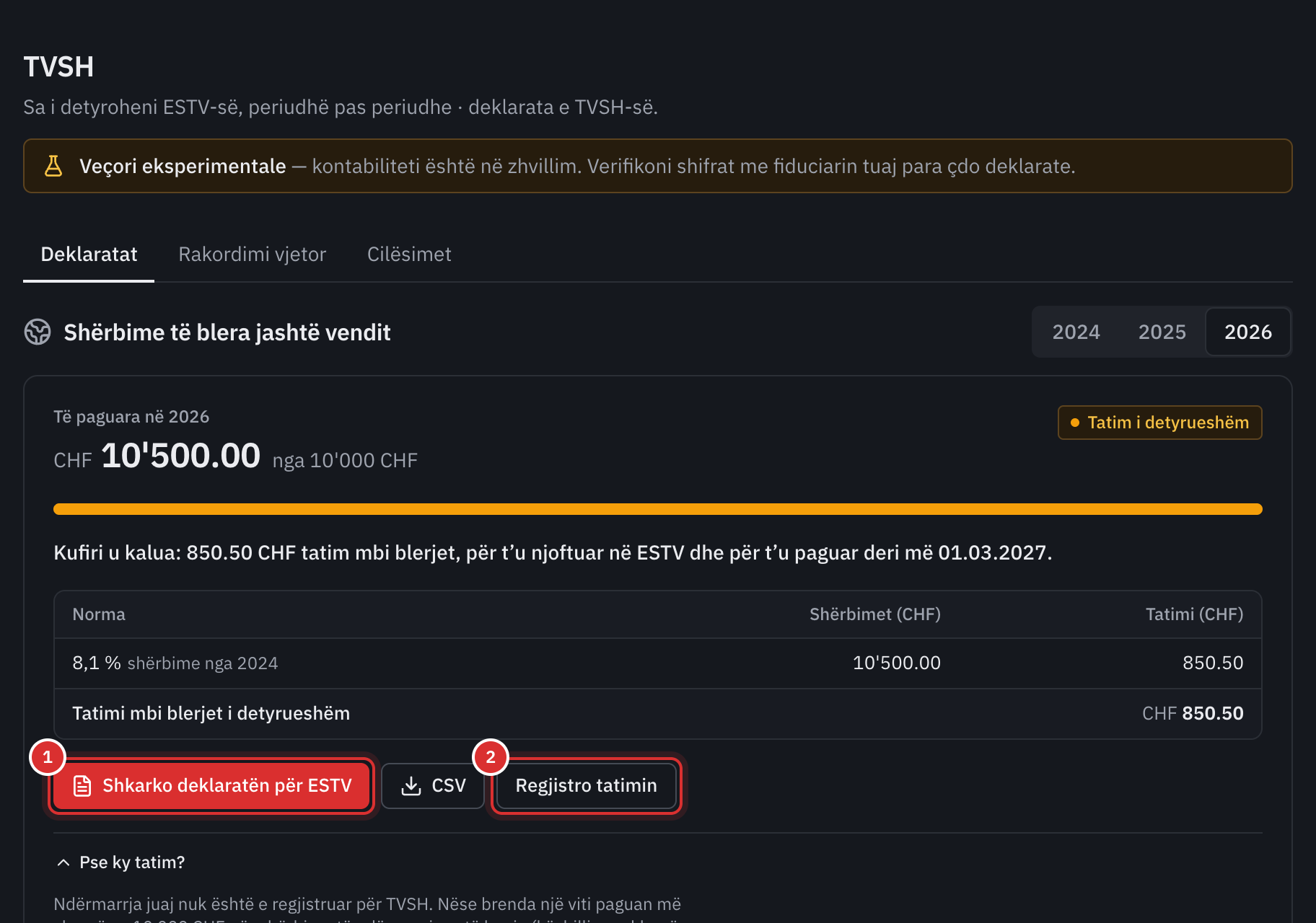 Korniza Shërbime të blera jashtë vendit: CHF 10'500 të paguara në 2026 mbi një kufi prej CHF 10'000, tatimi i detyrueshëm prej CHF 850.50 dhe butonat Shkarko deklaratën për ESTV dhe Regjistro tatimin.