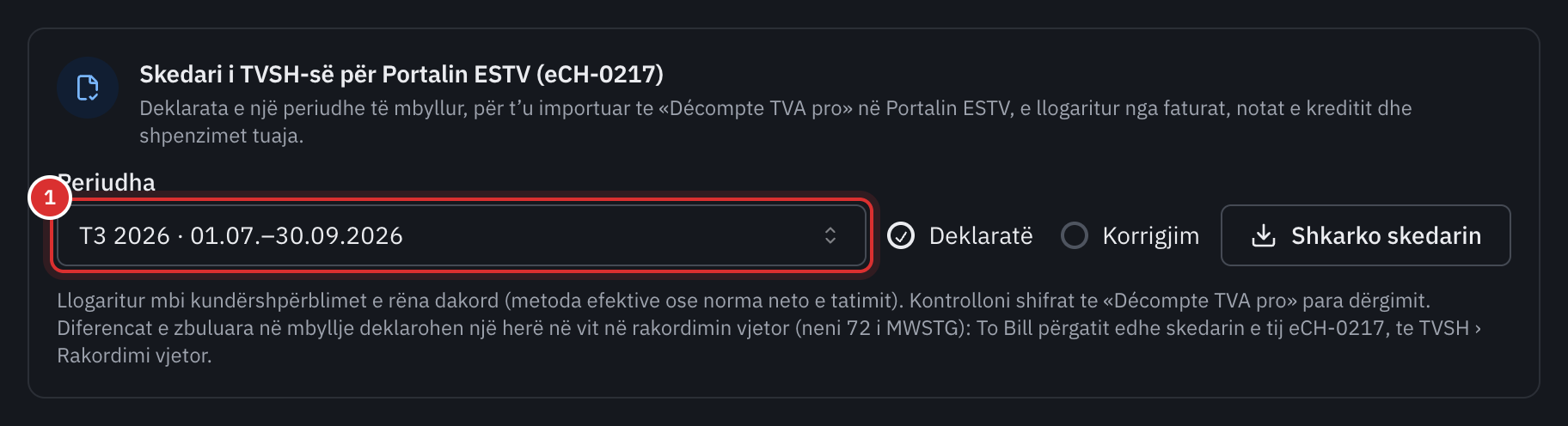 Karta Skedari i TVSH-së për Portalin ESTV (eCH-0217) e eksporteve: periudha, lloji Deklaratë ose Korrigjim dhe butoni Shkarko skedarin.