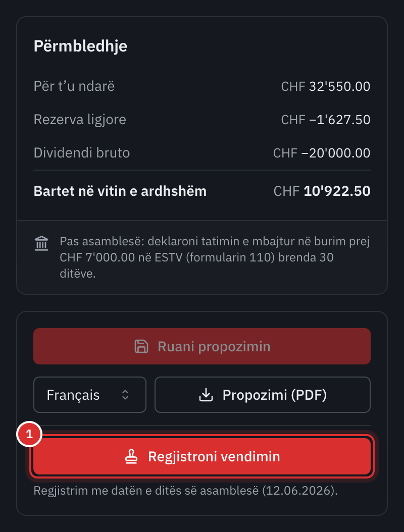 Karta Përmbledhje: për t'u ndarë, rezerva ligjore, dividendi bruto, pjesa e bartur, tatimi i mbajtur në burim për t'u deklaruar me formularin 110, dhe butonat Propozimi (PDF) dhe Regjistroni vendimin.
