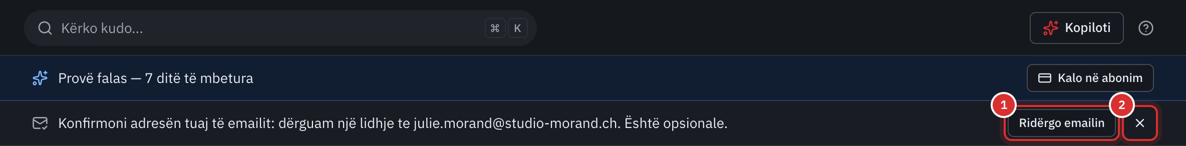 Nën shiritin e sipërm dhe banderolën e provës falas, kujtesa Konfirmoni adresën tuaj të emailit: dërguam një lidhje te julie.morand@studio-morand.ch. Është opsionale., me butonin Ridërgo emailin dhe kryqin.