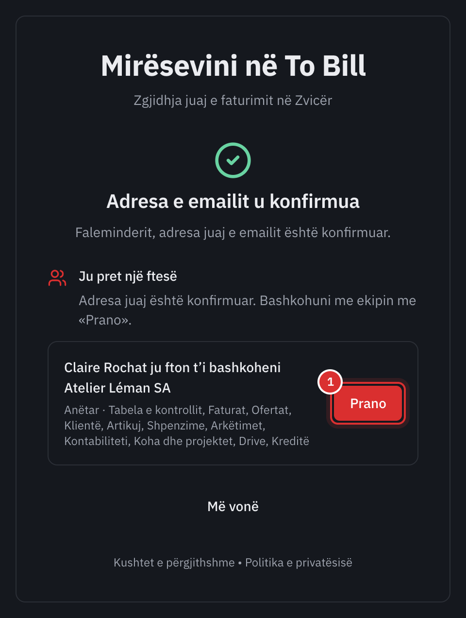 Faqja Adresa e emailit u konfirmua: Ju pret një ftesë, Claire Rochat ju fton t'i bashkoheni Atelier Léman SA, roli Anëtar dhe fushat e tij, butoni Prano dhe, poshtë, Më vonë.