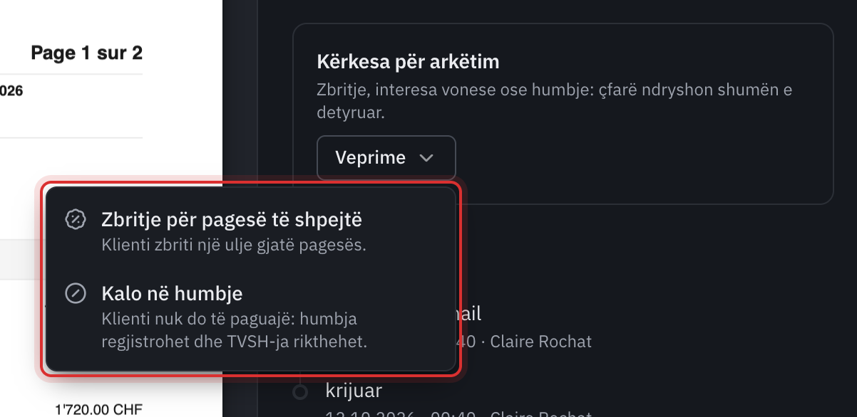 Paneli Kërkesa për arkëtim i një fature me menunë Veprime të hapur: Zbritje për pagesë të shpejtë dhe Kaluar në humbje.
