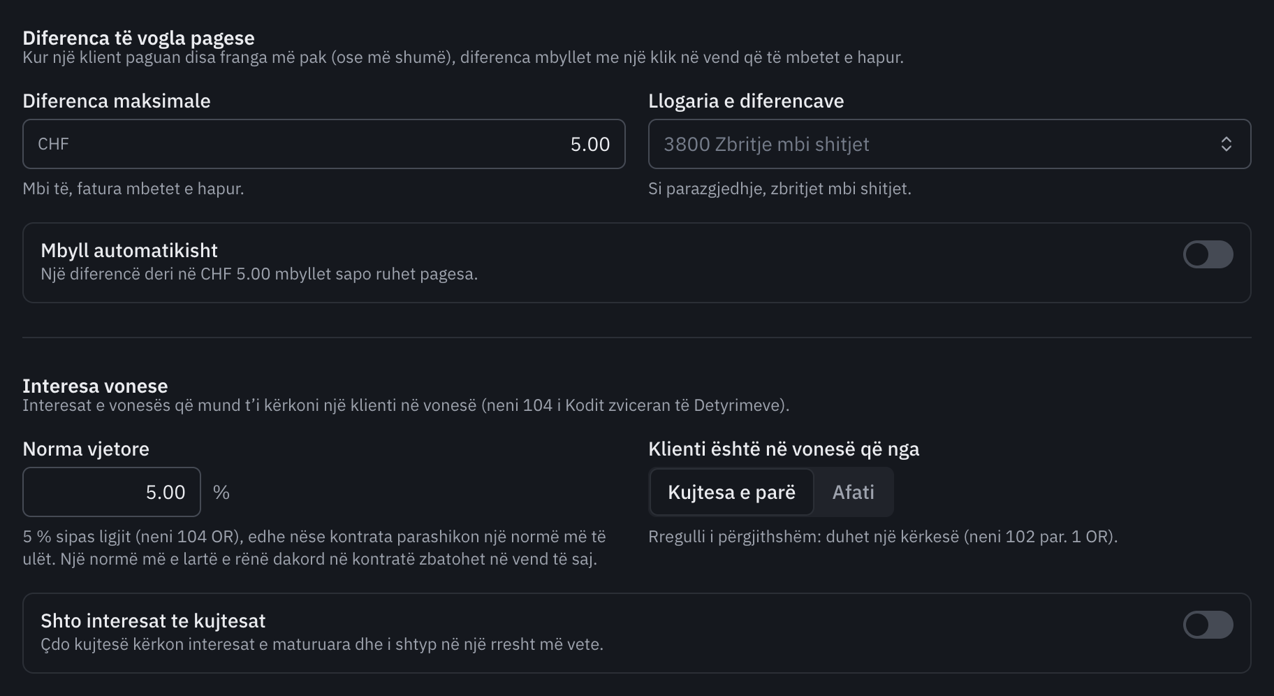 Seksioni Diferencat dhe interesat e vonesës: diferencat e vogla të pagesave, norma vjetore 5 %, fillimi i vonesës te kujtesa e parë dhe opsioni për t'i shtuar interesat te kujtesat.