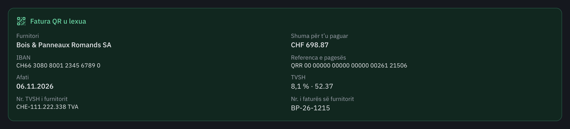 Kuadri Fatura QR u lexua: furnitori, shuma për t'u paguar, IBAN-i, referenca QR, afati, TVSH-ja me 8,1 %, numri i TVSH-së dhe numri i faturës së furnitorit.