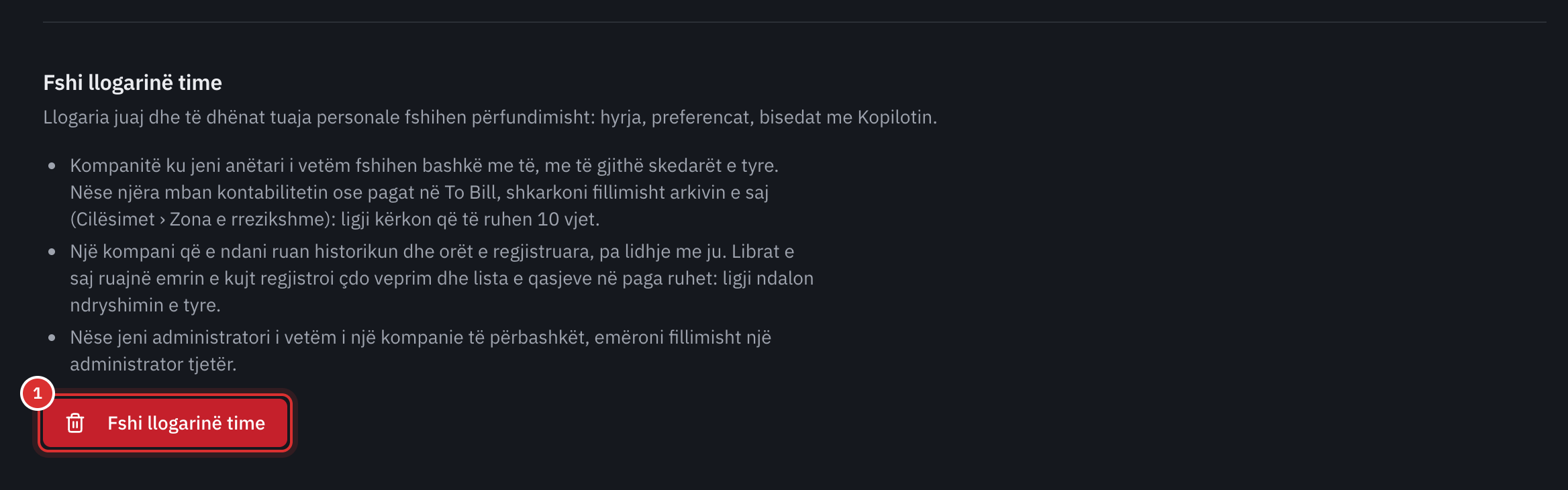 Pjesa Fshi llogarinë time: çfarë fshihet, çfarë ruan një kompani e përbashkët, rregulli i administratorit të fundit dhe butoni Fshi llogarinë time.