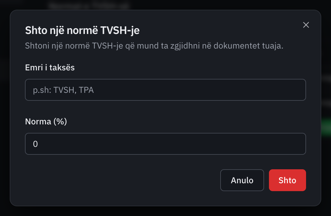 Dritarja Shto një normë TVSH-je: emri i taksës dhe norma në përqindje.