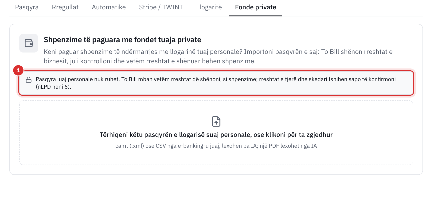 Skeda Fonde private e bankës: Shpenzime të paguara me fondet tuaja private, shënimi që thotë se pasqyra personale nuk ruhet, dhe zona ku depozitohet pasqyra, camt, CSV ose PDF.