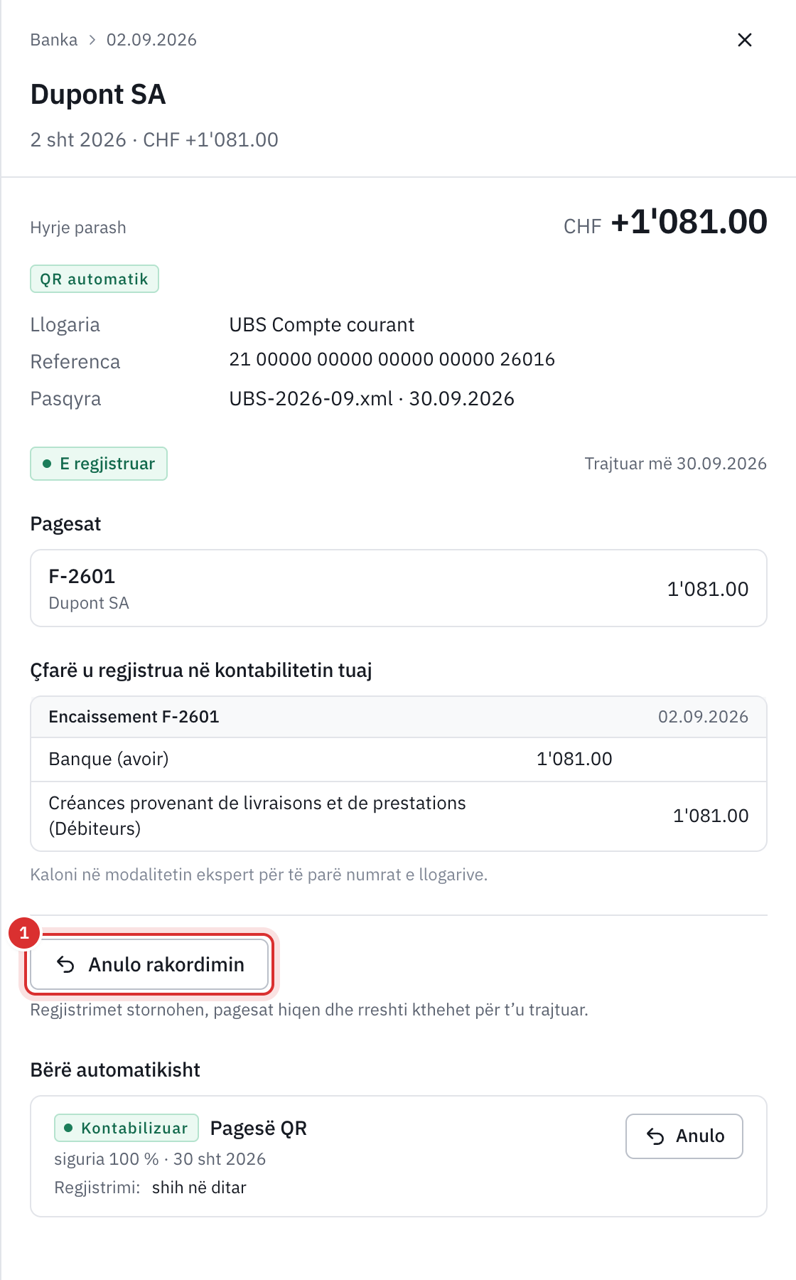 Një rresht i rakorduar automatikisht nga referenca e tij QR: pagesa e faturës F-2601, regjistrimi Banka kundrejt Debitorëve, dhe butoni Anulo rakordimin.