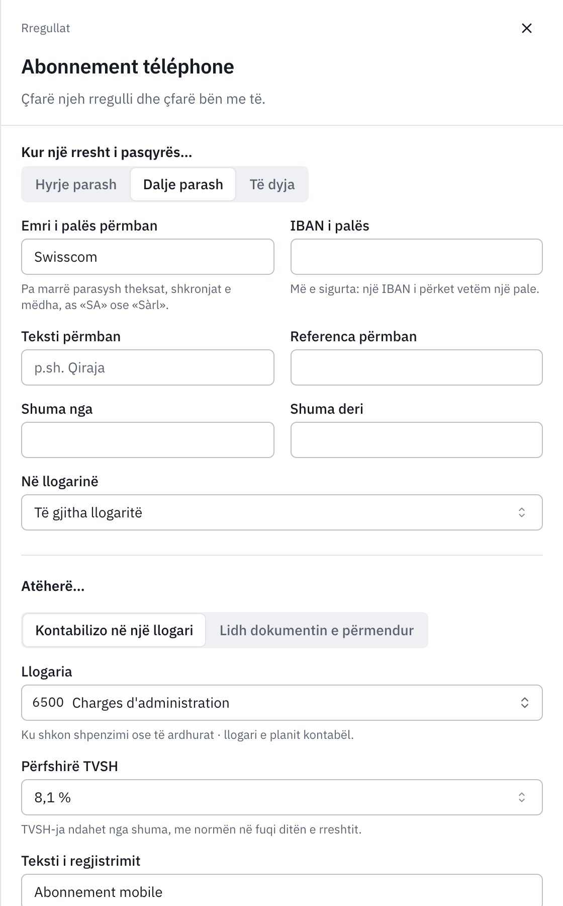 Formulari i rregullit Abonnement téléphone: dalje parash, emri i palës përmban Swisscom, kontabilizo në llogarinë 6500 Charges d'administration, me TVSH 8,1 % të përfshirë dhe tekstin e regjistrimit.