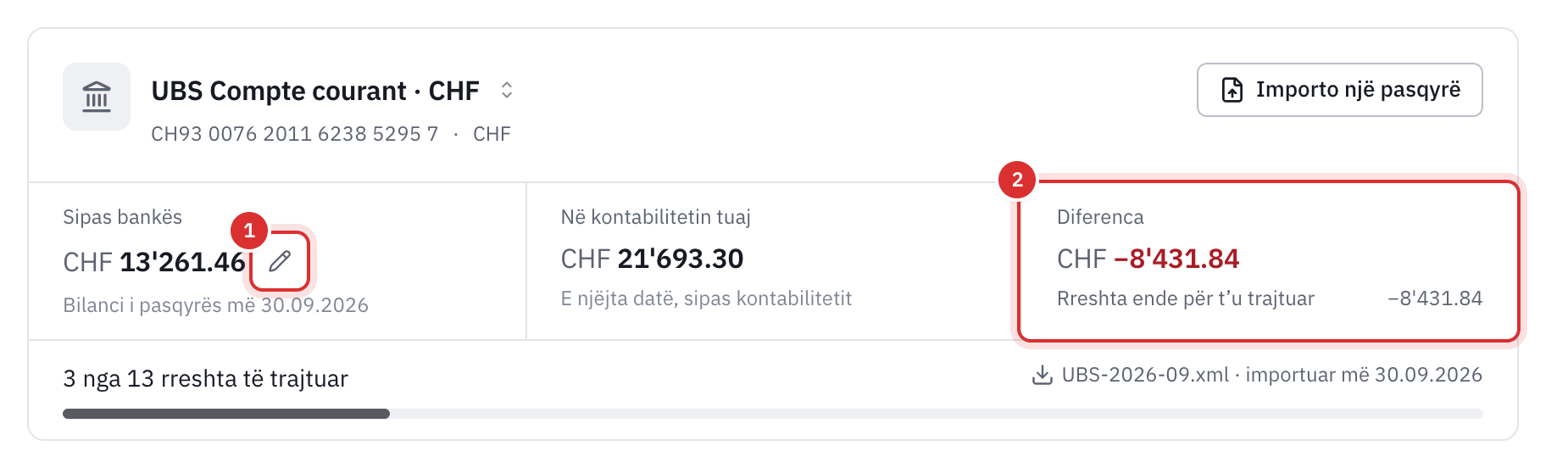 Pjesa e sipërme e skedës Pasqyra: bilanci sipas bankës, me lapsin për ta shënuar, bilanci në kontabilitetin tuaj, diferenca dhe shpjegimi i saj, dhe ecuria e rakordimit.