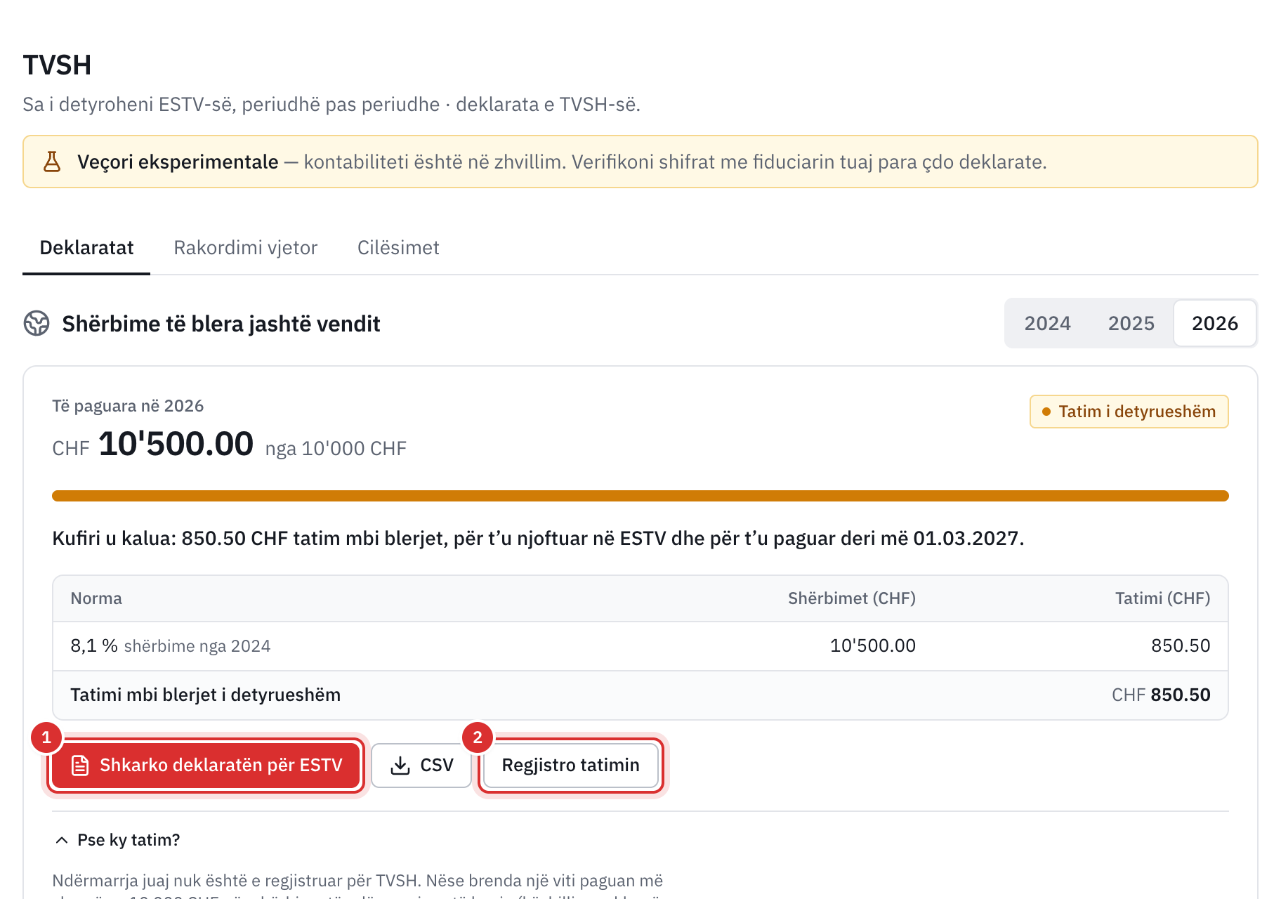 Korniza Shërbime të blera jashtë vendit: CHF 10'500 të paguara në 2026 mbi një kufi prej CHF 10'000, tatimi i detyrueshëm prej CHF 850.50 dhe butonat Shkarko deklaratën për ESTV dhe Regjistro tatimin.