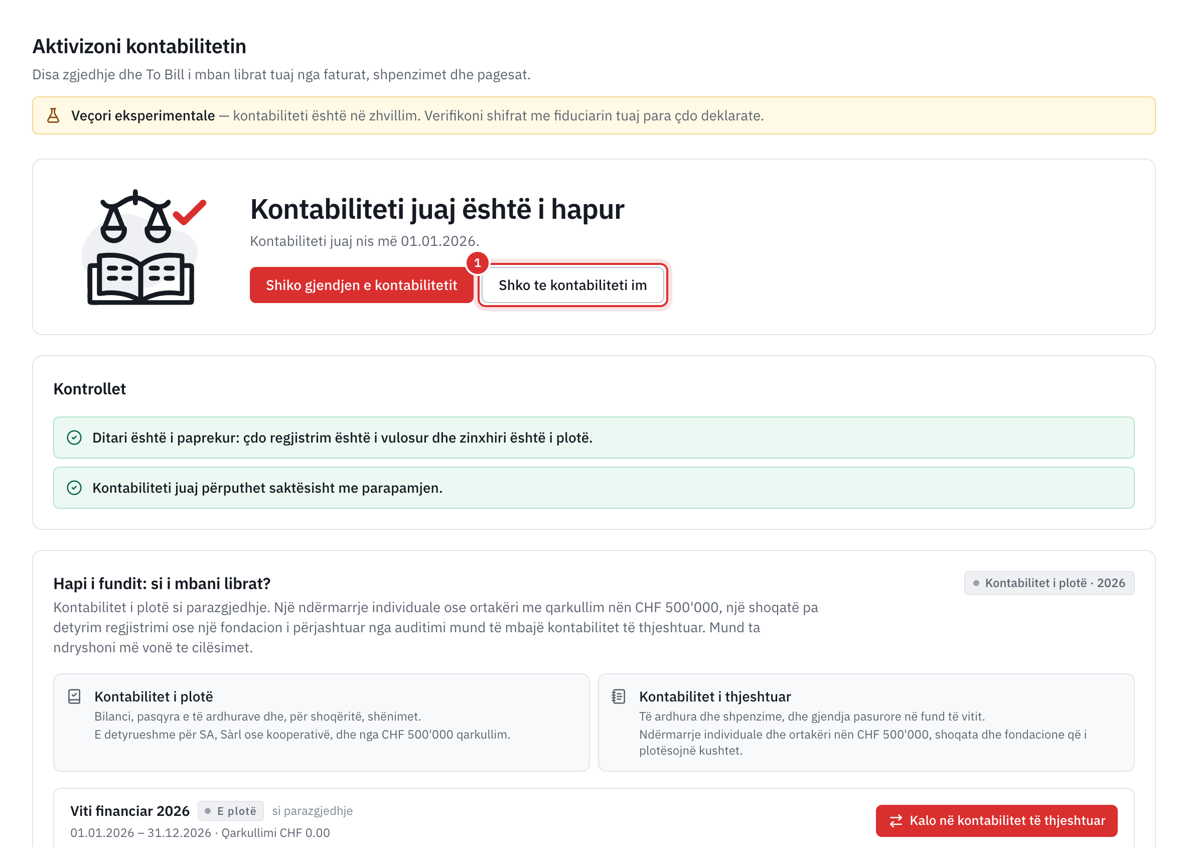 Ekrani Kontabiliteti juaj është i hapur, me kontrollet dhe zgjedhjen e mënyrës së mbajtjes së librave.
