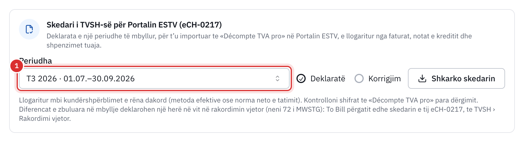 Karta Skedari i TVSH-së për Portalin ESTV (eCH-0217) e eksporteve: periudha, lloji Deklaratë ose Korrigjim dhe butoni Shkarko skedarin.