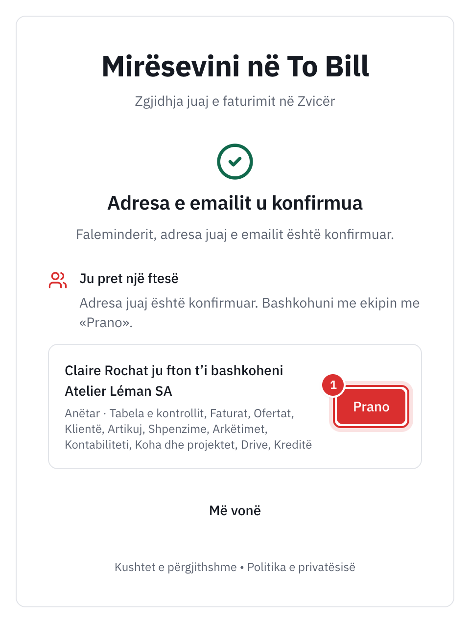 Faqja Adresa e emailit u konfirmua: Ju pret një ftesë, Claire Rochat ju fton t'i bashkoheni Atelier Léman SA, roli Anëtar dhe fushat e tij, butoni Prano dhe, poshtë, Më vonë.