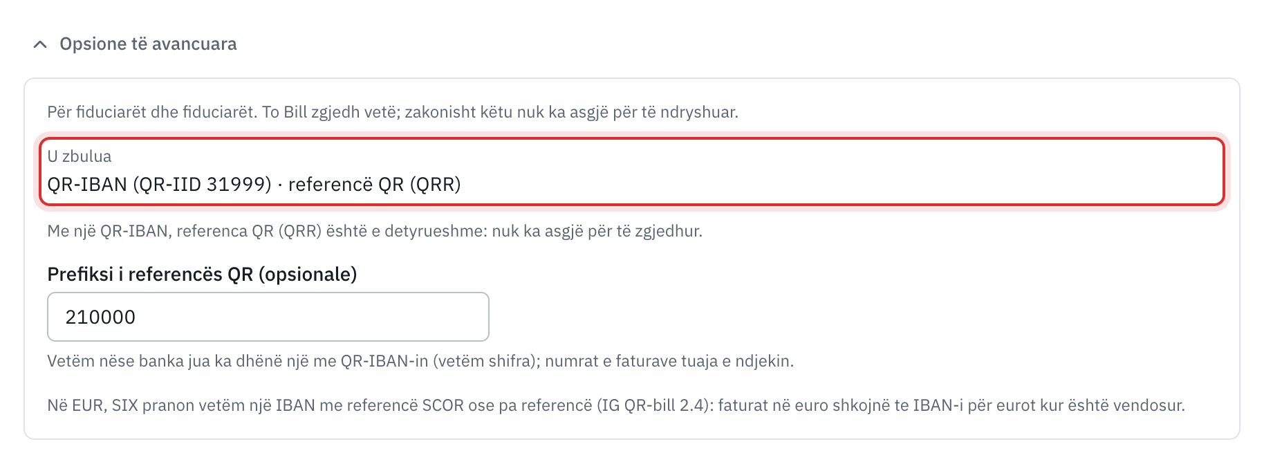 Opsionet e avancuara të hapura për një QR-IBAN: lloji i zbuluar QR-IBAN (QR-IID 31999) me referencën QR (QRR), prefiksi i referencës QR dhe rregulli i eurove.