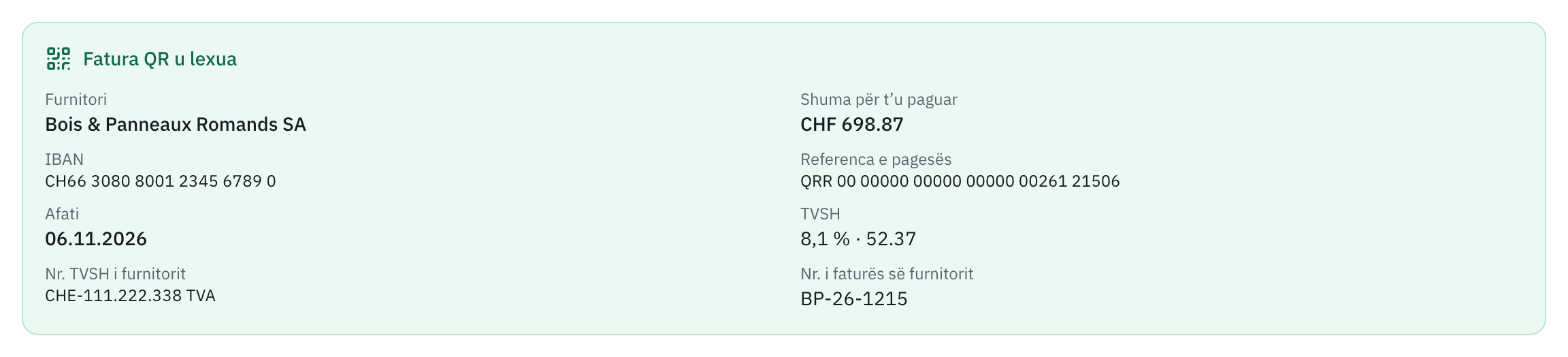Kuadri Fatura QR u lexua: furnitori, shuma për t'u paguar, IBAN-i, referenca QR, afati, TVSH-ja me 8,1 %, numri i TVSH-së dhe numri i faturës së furnitorit.