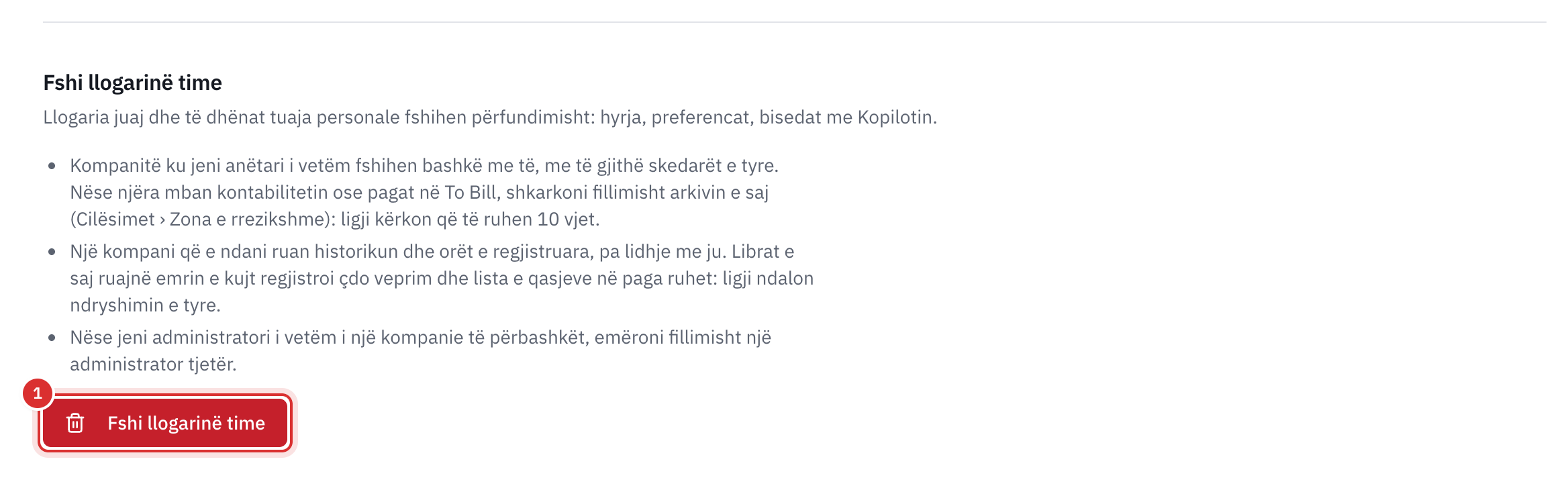 Pjesa Fshi llogarinë time: çfarë fshihet, çfarë ruan një kompani e përbashkët, rregulli i administratorit të fundit dhe butoni Fshi llogarinë time.