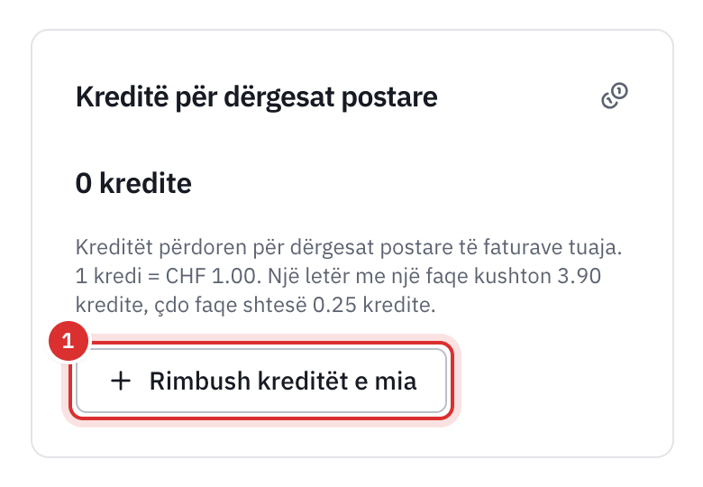 Karta Kreditë për dërgesat postare e faqes Abonimi: saldoja, tarifa 1 kredi = CHF 1.00 me çmimin e një letre, dhe butoni Rimbush kreditët e mia.
